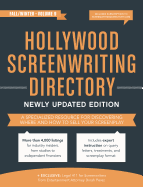 Hollywood Screenwriting Directory Fall/Winter: A Specialized Resource for Discovering Where & How to Sell Your Screenplay