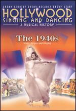 Hollywood Singing and Dancing: A Musical History - The 1940s