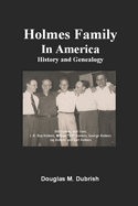 Holmes Family in America History and Genealogy: Plymouth Colony 1692 to 2009