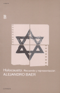 Holocausto. Recuerdo y Representacion