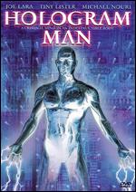 Hologram Man - Richard Pepin