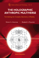 Holographic Anthropic Multiverse (V43)