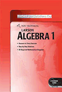 Holt McDougal Larson Algebra 1: Common Core Worked-Out Solutions Key