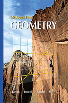 Holt McDougal Larson Geometry: Students Edition 2007 - McDougal Littel (Prepared for publication by)