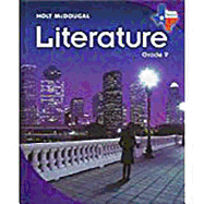 Holt McDougal Literature Texas: Student Edition Grade 9 2010