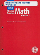 Holt Middle School Math: Homework and Practice Workbook Course 1
