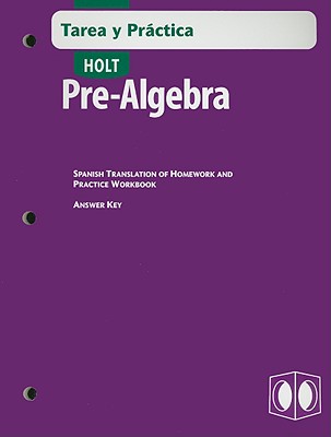 Holt Pre-Algebra Tarea y Practica - Holt Rinehart & Winston (Creator)