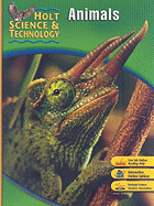 Holt Science & Technology: Student Edition B: Animals 2007