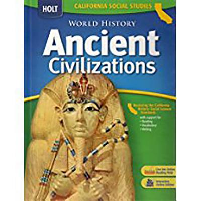 Holt World History: Student Edition Grades 6-8 Ancient Civilizations 2006 - Holt Rinehart and Winston (Prepared for publication by)