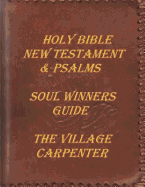 Holy Bible New Testament & Psalms: Soul Winner's Guide
