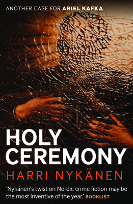 Holy Ceremony - Nykanen, Harri, and London, Kristian (Translated by)