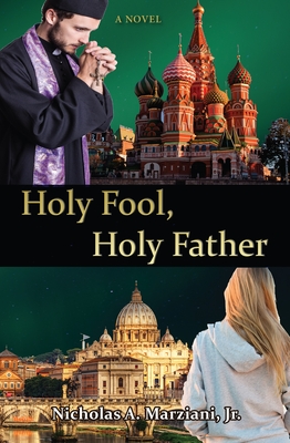 Holy Fool Holy Father - Marziani, Nicholas