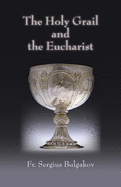 Holy Grail and the Eucharist