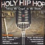 Holy Hip Hop: Taking the Gospel to the Streets, Vol. 2