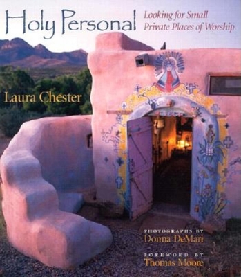 Holy Personal: Looking for Small Private Places of Worship - Chester, Laura