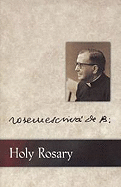 Holy Rosary - Escriva de Balaguer, Jose Maria