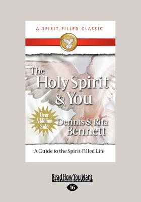 Holy Spirit and You - Bennett, Dennis