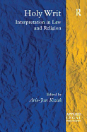 Holy Writ: Interpretation in Law and Religion