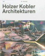 Holzer Kobler Architekturen: Mise En Scene
