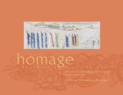Homage: Encounters with the East - Peltenburg-Brechneff, Christian
