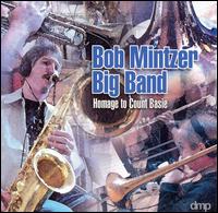 Homage to Count Basie - Bob Mintzer Big Band