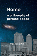 Home: a philosophy of personal space