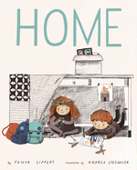 Home: A Story of Two Children Thrust Into Homelessness and Uncertain Housing Situations