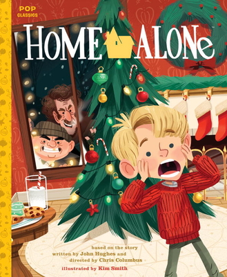 Home Alone: The Classic Illustrated Storybook - 