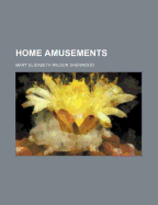 Home Amusements