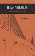 Home and Away: A Civil Engineering Odyssey