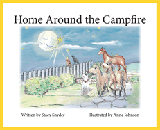 Home Around the Campfire: Part two of Sugar's Journey Home