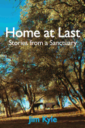 Home at Last: Stories from a Sanctuary