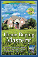 Home Buying Mastery