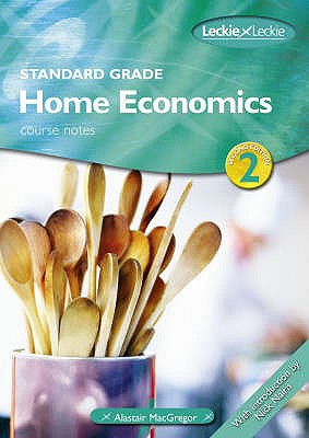 Home Economics. Alastair MacGregor - MacGregor, Alastair