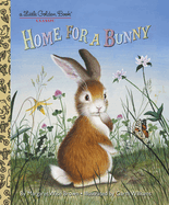 Home for a Bunny: A Bunny Book for Kids
