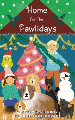 Home For The Pawlidays - Hollis, Melanie Miller