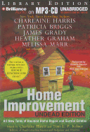 Home Improvement: Undead Edition: All-New Tales of Haunted Home Repair and Surreal Estates