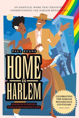 Home in Harlem: Poems of Everyday Harlem Renaissance Life - Evans, Paul