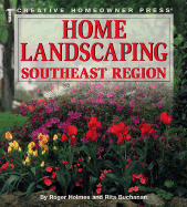 Home Landscaping: Southeast Region - Holmes, Roger, and Buchanan, Rita, and Grant, Greg