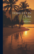 Home Life in Cuba