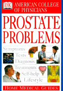 Home Medical Guide to Prostate Problems