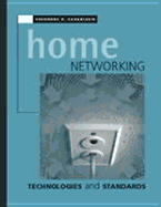 Home Networking Technologies and Standards - Zahariadis, Theodore B