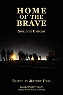 Home of the Brave: Stories in Uniform