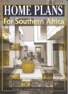 Home Plans for Southern Africa: A Collection of Uniquely Designed Home Plans
