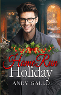 Home Run Holiday: An MM Holiday Romance