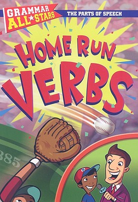 Home Run Verbs - Fisher, Doris, and Gibbs, D L