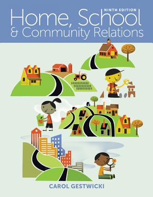 Home, School, and Community Relations - Gestwicki, Carol