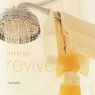 Home Spa: Revive