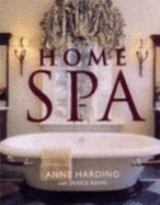 Home Spa - Harding, Anne, and Biehn, Janice