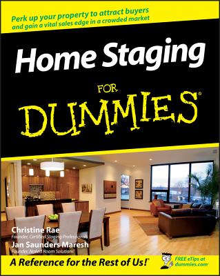 Home Staging for Dummies - Rae, Christine, and Saunders Maresh, Jan